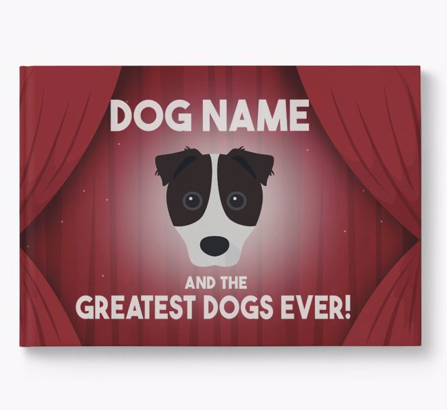 {dogsName} and the Greatest Dogs Ever Personalised Book